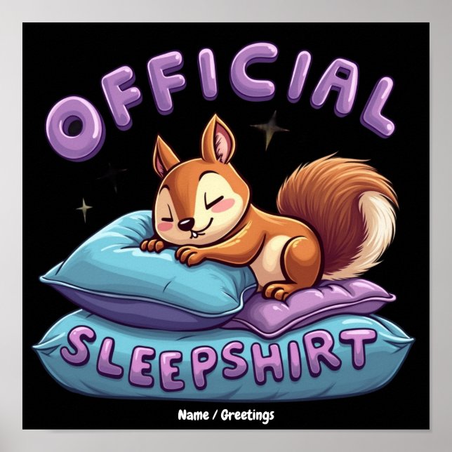 Officiell Squirrel Sömn Söt & Rolig Slummer  Poster (Framsidan)