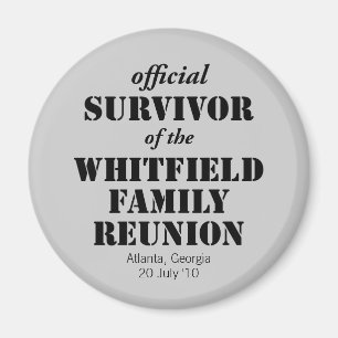 Officiell Survivor of our Family Reunion Magnet