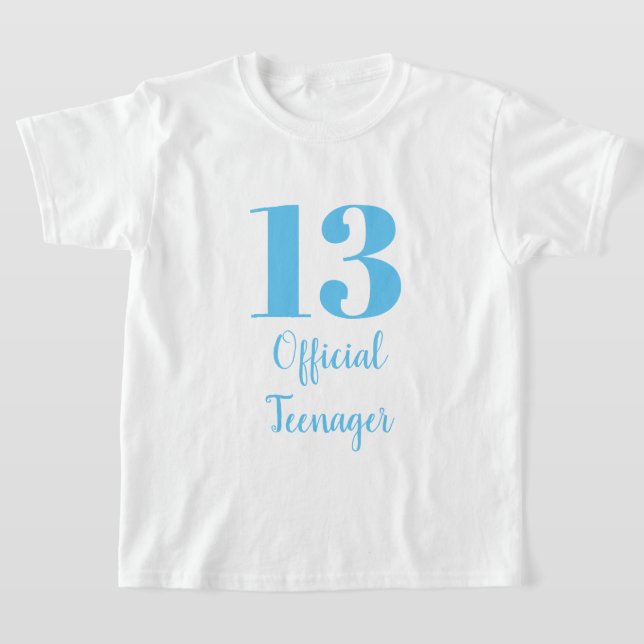 Officiell Tonåring 13:e födelsedagen Himlar Blue W T Shirt (Laydown)