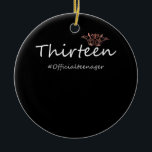 Officiell Tonåring Birthday Funny Teenager Girl Julgransprydnad Keramik<br><div class="desc">Officiell Tonåring Birthday Funny Teenager Girl</div>