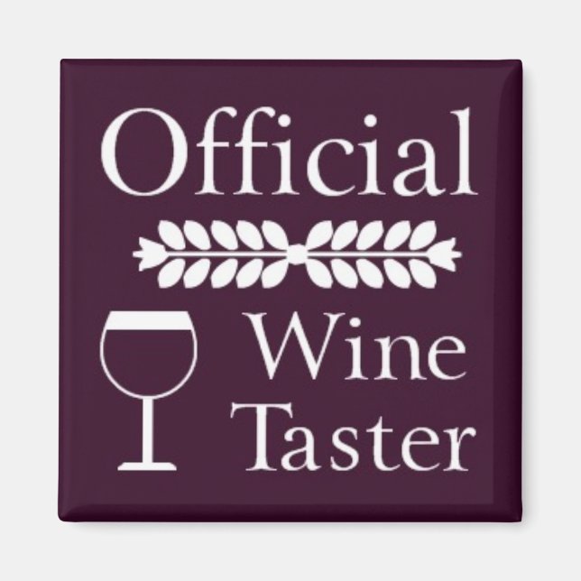 Officiell Vin Taster kvadratmagnet Magnet (Framsidan)