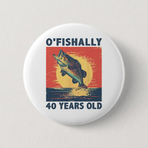 Officiellt 40 år gammal 1985 Fiske Fiskare 40-årsj Knapp