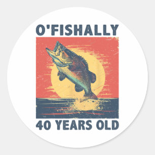 Officiellt 40 år gammal 1985 Fiske Fiskare 40-årsj Runt Klistermärke