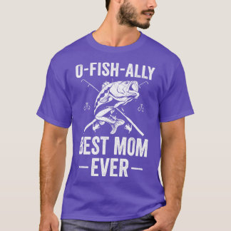 Officiellt bästa Mamma någonsin Mamma-fiskande kvi T Shirt