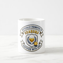 Officiellt befordrad till mormor kaffemugg