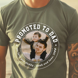 Officiellt befordrad till Pappa Classic Badge Phot T Shirt
