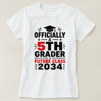 Officiellt en 5:e klass Future Class of 2034 T Shirt