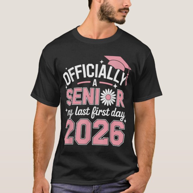 Officiellt en hög min sista första dag 2026 t shirt (Framsida)