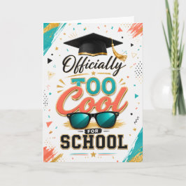 Officiellt För Cool För Skolans Examen Kort
