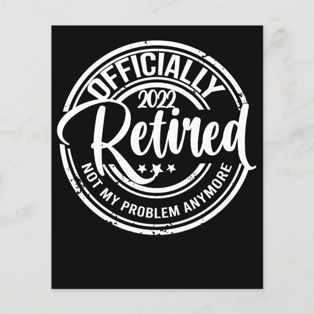 Officiellt Pensionerad 2022 Inte Mitt Problem Läng (Framsida)