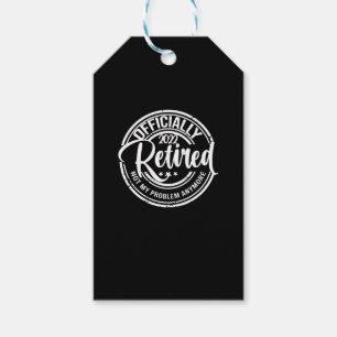 Officiellt Pensionerad 2022 Inte Mitt Problem Läng Presentetikett