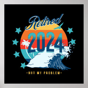 Officiellt pensionerad 2024 poster