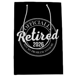 Officiellt Pensionerad 2026 Inte Mitt Problem Läng