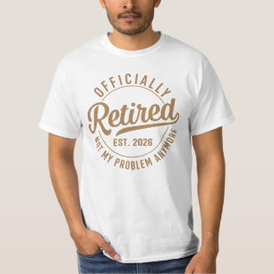 Officiellt Pensionerad 2026 Inte Mitt Problem Läng T Shirt