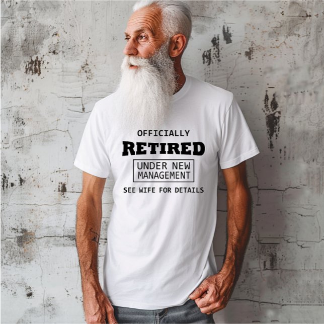 officiellt pensionerad inom ramen för ny förvaltni t shirt (Skapare uppladdad)