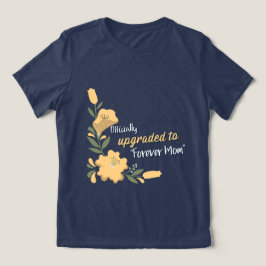 Officiellt uppgraderad till Forever Mamma Adoptive T Shirt