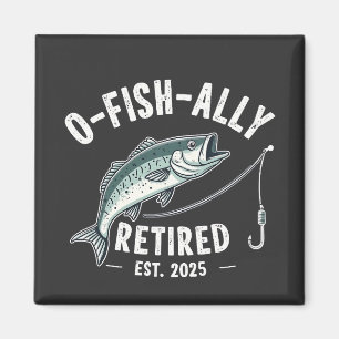Offishally Retrött est 2025 Fisher Pappa Pension Magnet