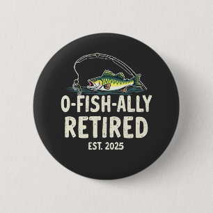 Offishally Retrött Est. 2025 Pension Fisher Pappa Knapp