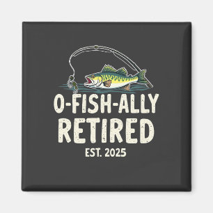 Offishally Retrött Est. 2025 Pension Fisher Pappa Magnet