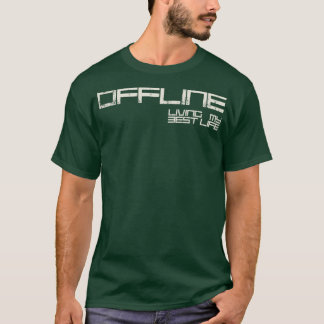 OFFLINE 1 T SHIRT