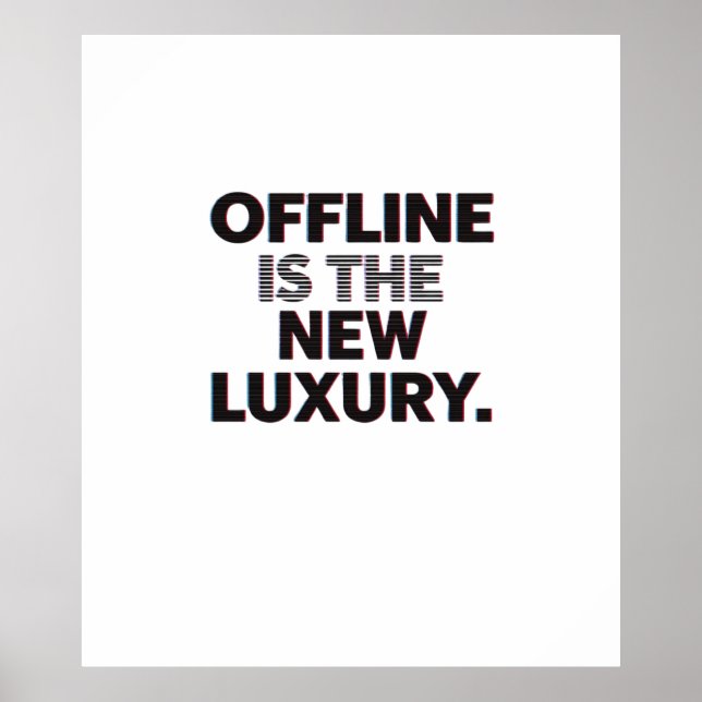Offline är den nya lyxen: Citat om digital detox Poster (Framsidan)