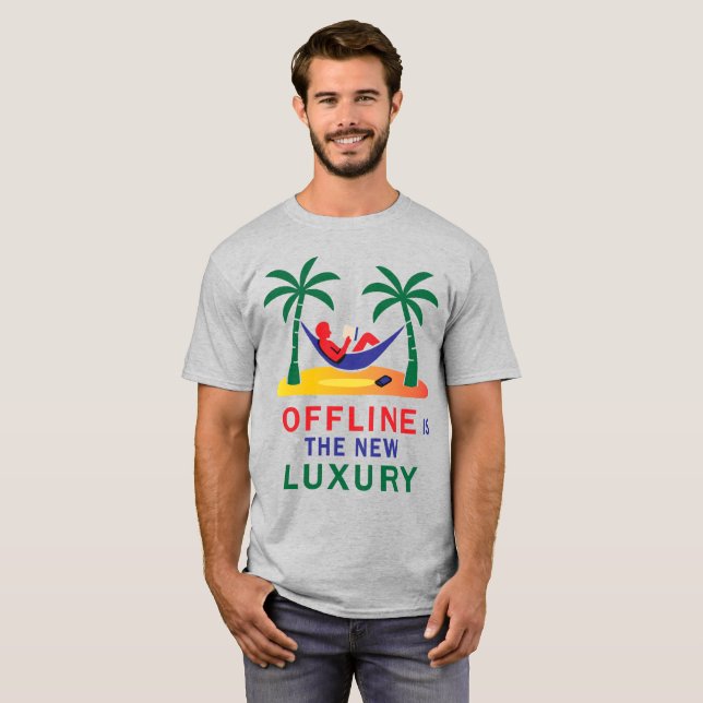 Offline är den nya lyxen - Mindfulness Påstående T Shirt (Hel framsida)
