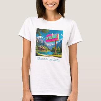 Offline är den nya lyxen t shirt