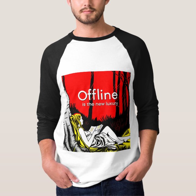 Offline är den nya lyxen t shirt (Framsida)