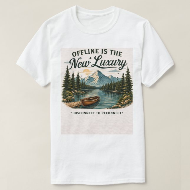 Offline är den nya lyxiga naturestetiska t-shirten t shirt (Design framsida)