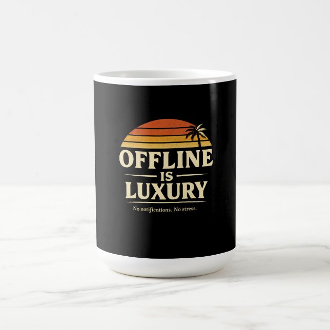 Offline är lyx,inga aviseringar ingen stress kaffemugg (Center)