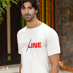 Offline   Geek Humor T-Shirt