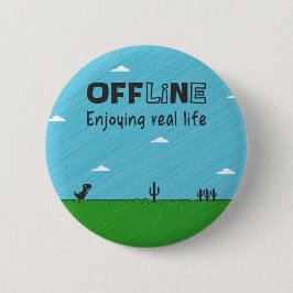 Offline och att tycka om verkliga livet knapp