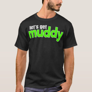OffRoad Tävla Lera Bogging gör att Muddy Mudding T Shirt