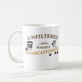 Ofiltrerad och lätt överkoffeinfri Mugg