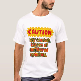 Ofiltrerad opinionsvarning T-Shirt