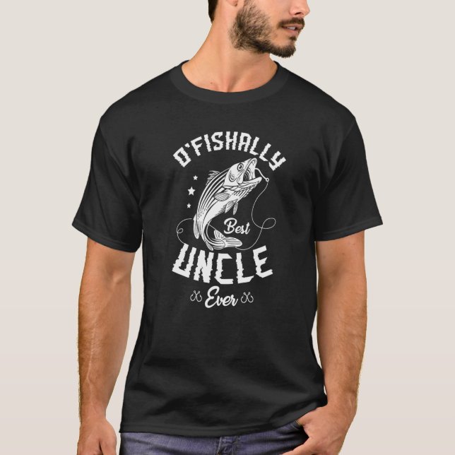 O'fish Best farbror nånsin för en uncles Fishermen T Shirt (Framsida)