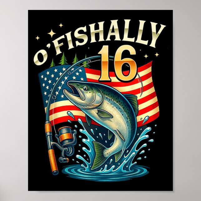 O'fishally 16 Years Old Fishing 16th Birthday Boys Poster (Framsidan)