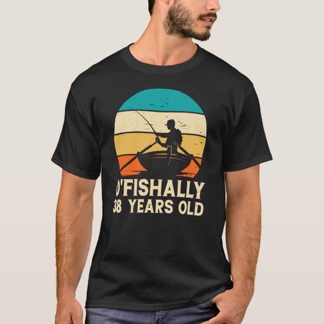 O'Fishally 38-åriga roliga retro T Shirt (Framsida)