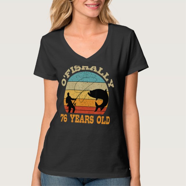 O'Fishally 76 Years Old Fishing Birthday Theme Par T Shirt (Framsida)