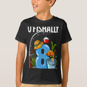 O'fishally 8 år gammal 8-års födelsedagsfiske t shirt