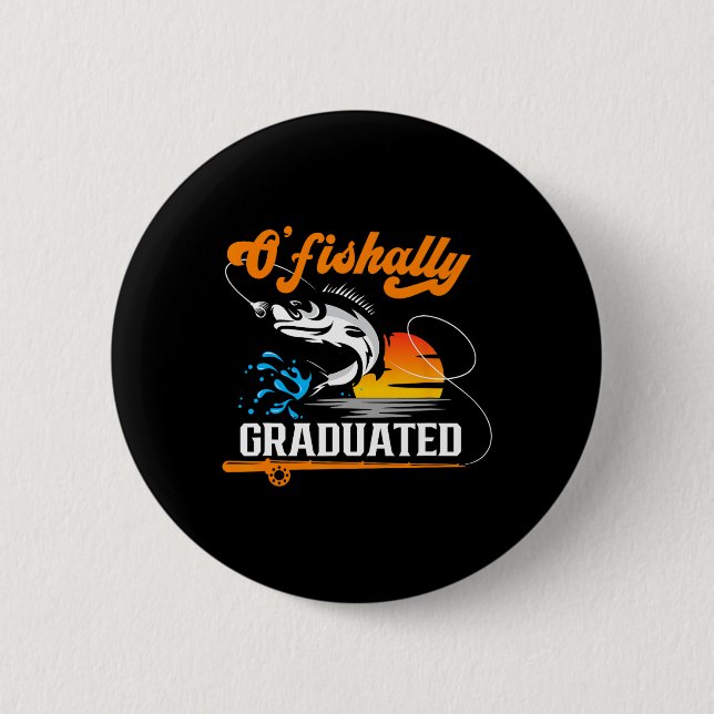 O'fishally Graduerad Fiskentusiast Examen Del Knapp (Framsida)
