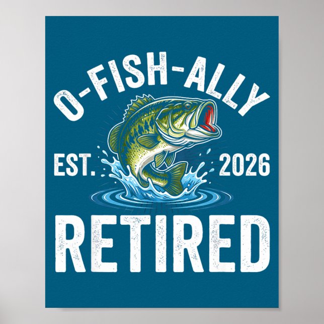 Ofishally Pensionerad 2026 Rolig Fiske Pensionär F Poster (Framsidan)