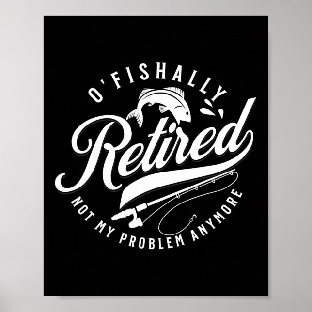Ofishally Pensionerad Fiske Pensionering Fiskare 2 Poster (Framsidan)