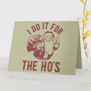 Oförskämd jul Santa ansikte Jag gör det för hororn Kort
