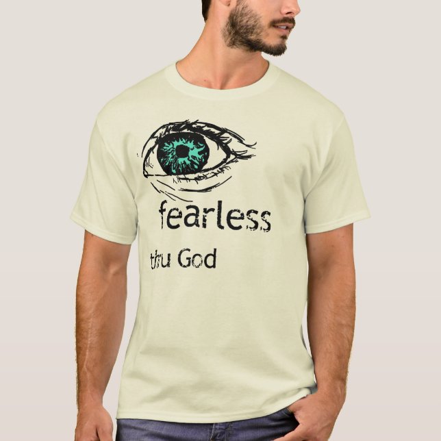 Oförskräckt till och med gud t shirt (Framsida)