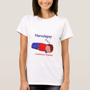 Ofrivilligt plank för Narcolepsy… Tee Shirt