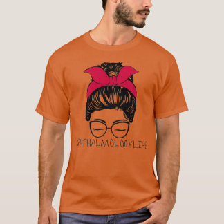 Oftalmologi Life Messy Hair Öga Healthcare Ophth T Shirt