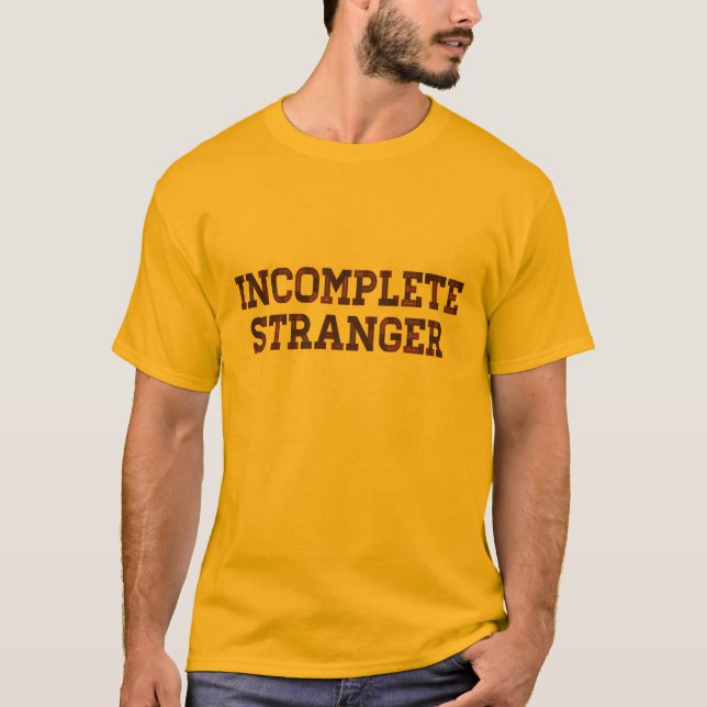 Ofullständig Stranger T-shirt (Framsida)