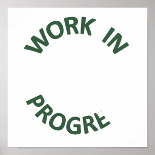 Ofullständigt arbete pågår poster