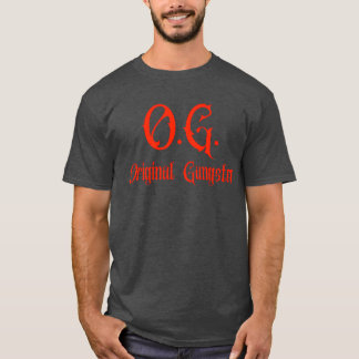 OG Original Gangster i scharlakansröda bokstäver v T Shirt